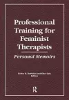 Professional Training for Feminist Therapists cover