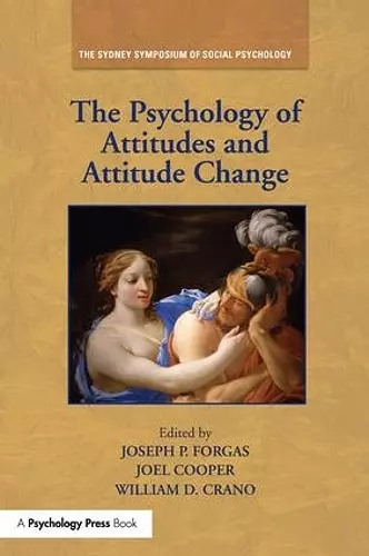 The Psychology of Attitudes and Attitude Change cover