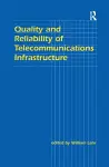 Quality and Reliability of Telecommunications Infrastructure cover