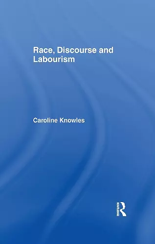 Race, Discourse and Labourism cover