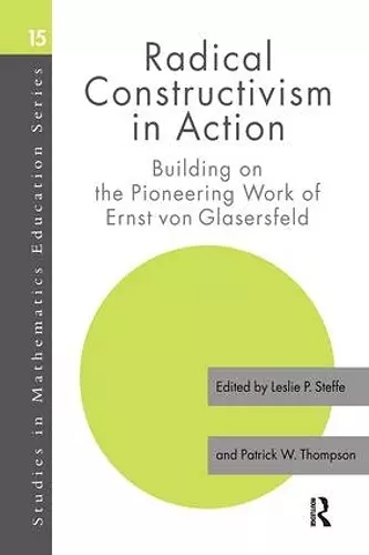 Radical Constructivism in Action cover