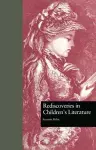 Rediscoveries in Children's Literature cover