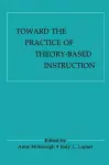 Toward the Practice of theory-based Instruction cover