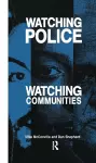 Watching Police, Watching Communities cover