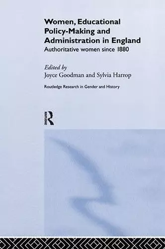 Women, Educational Policy-Making and Administration in England cover