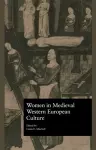 Women in Medieval Western European Culture cover