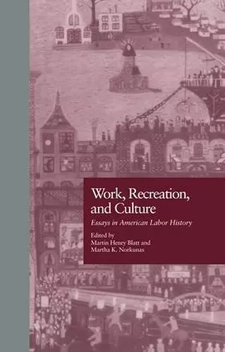 Work, Recreation, and Culture cover