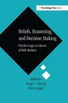 Beliefs, Reasoning, and Decision Making cover