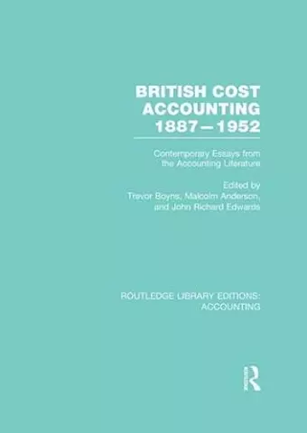 British Cost Accounting 1887-1952 (RLE Accounting) cover