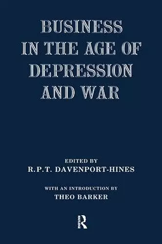 Business in the Age of Depression and War cover