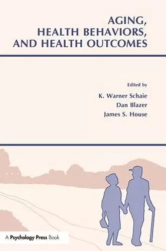 Aging, Health Behaviors, and Health Outcomes cover