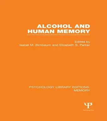 Alcohol and Human Memory (PLE: Memory) cover