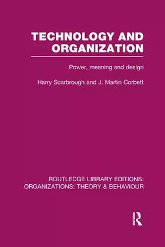 Technology and Organization (RLE: Organizations) cover