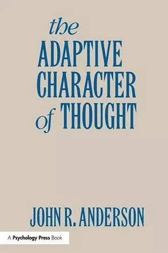The Adaptive Character of Thought cover