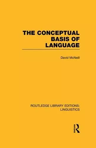 The Conceptual Basis of Language (RLE Linguistics A: General Linguistics) cover