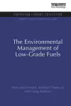 The Environmental Management of Low-Grade Fuels cover