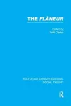 The Flaneur (RLE Social Theory) cover