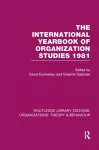 The International Yearbook of Organization Studies 1981 (RLE: Organizations) cover