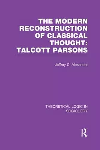 Modern Reconstruction of Classical Thought cover