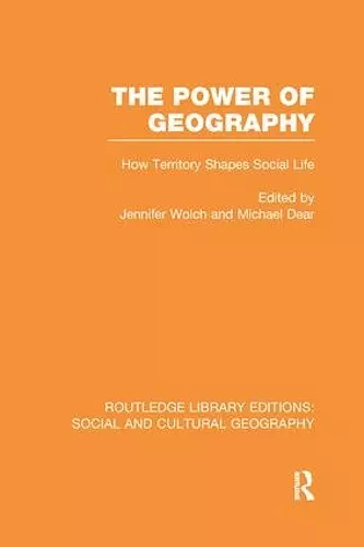 The Power of Geography (RLE Social & Cultural Geography) cover