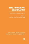 The Power of Geography (RLE Social & Cultural Geography) cover