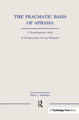 The Pragmatic Basis of Aphasia cover