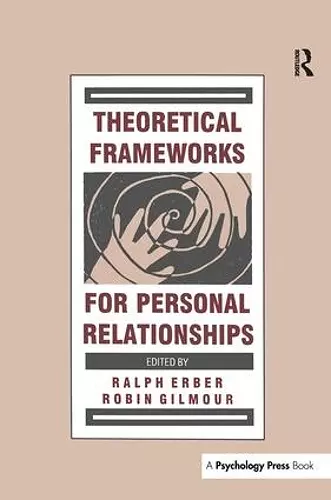 Theoretical Frameworks for Personal Relationships cover