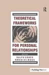 Theoretical Frameworks for Personal Relationships cover