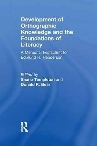 Development of Orthographic Knowledge and the Foundations of Literacy cover