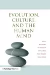 Evolution, Culture, and the Human Mind cover