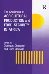 The Challenges Of Agricultural Production And Food Security In Africa cover
