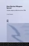 How Nuclear Weapons Spread cover