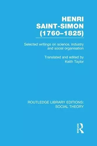 Henri Saint-Simon, (1760-1825) (RLE Social Theory) cover