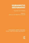 Humanistic Geography (RLE Social & Cultural Geography) cover