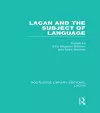 Lacan and the Subject of Language (RLE: Lacan) cover