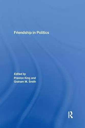 Friendship in Politics cover