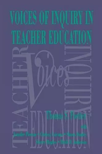 Voices of Inquiry in Teacher Education cover