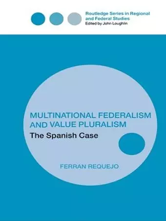 Multinational Federalism and Value Pluralism cover