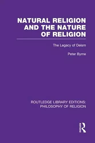 Natural Religion and the Nature of Religion cover