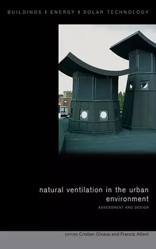 Natural Ventilation in the Urban Environment cover