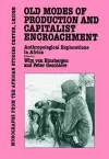 Old Modes of Production and Capitalist Encroachment cover