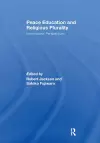 Peace Education and Religious Plurality cover