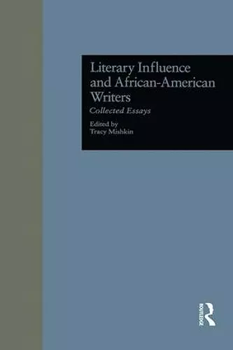 Literary Influence and African-American Writers cover