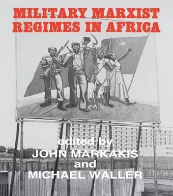Military Marxist Regimes in Africa cover
