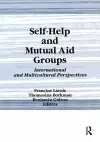 Self-Help and Mutual Aid Groups cover