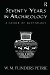 Seventy Years In Archaeology cover