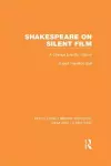 Shakespeare on Silent Film cover