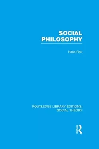 Social Philosophy (RLE Social Theory) cover