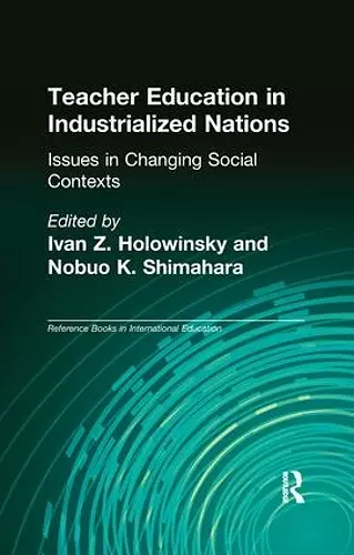 Teacher Education in Industrialized Nations cover