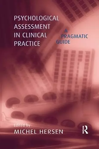 Psychological Assessment in Clinical Practice cover